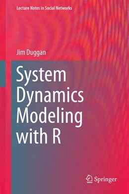 Abbildung von Duggan | System Dynamics Modeling with R | 1. Auflage | 2016 | beck-shop.de