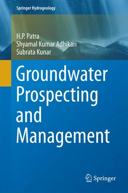 Abbildung von Patra / Adhikari | Groundwater Prospecting and Management | 1. Auflage | 2016 | beck-shop.de