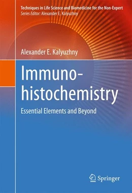 Abbildung von Kalyuzhny | Immunohistochemistry | 1. Auflage | 2016 | beck-shop.de