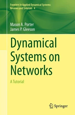 Abbildung von Porter / Gleeson | Dynamical Systems on Networks | 1. Auflage | 2016 | beck-shop.de
