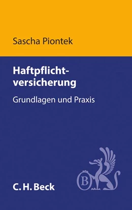Abbildung von Piontek | Haftpflichtversicherung | 1. Auflage | 2016 | beck-shop.de