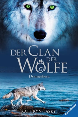 Abbildung von Lasky | Der Clan der Wölfe 01: Donnerherz | 1. Auflage | 2016 | beck-shop.de