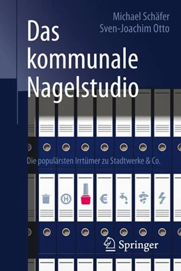 Abbildung von Schäfer / Otto | Das kommunale Nagelstudio | 1. Auflage | 2016 | beck-shop.de