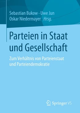 Abbildung von Bukow / Jun | Parteien in Staat und Gesellschaft | 1. Auflage | 2016 | beck-shop.de