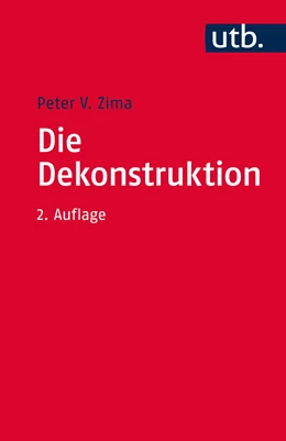 Abbildung von Zima | Die Dekonstruktion | 2. Auflage | 2016 | beck-shop.de