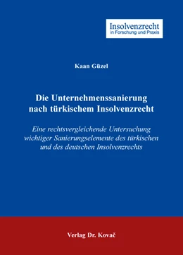 Abbildung von Güzel | Die Unternehmenssanierung nach türkischem Insolvenzrecht | 1. Auflage | 2016 | 103 | beck-shop.de