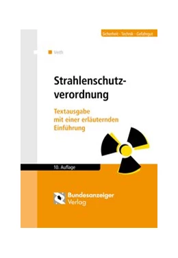 Abbildung von Veith | Strahlenschutzverordnung | 10. Auflage | 2016 | beck-shop.de