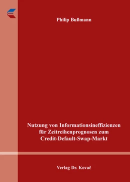 Abbildung von Bußmann | Nutzung von Informationsineffizienzen für Zeitreihenprognosen zum Credit-Default-Swap-Markt | 1. Auflage | 2016 | 118 | beck-shop.de