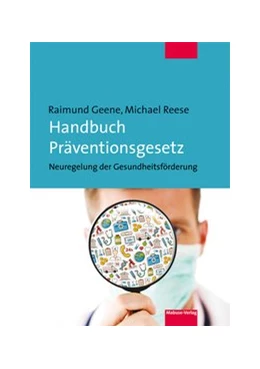 Abbildung von Geene / Reese | Handbuch Präventionsgesetz | 1. Auflage | 2016 | beck-shop.de