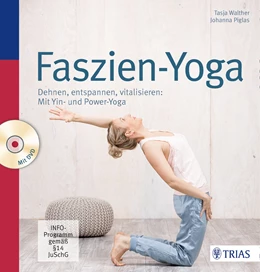 Abbildung von Walther / Piglas | Faszien-Yoga | 1. Auflage | 2016 | beck-shop.de