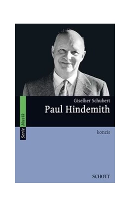 Abbildung von Schubert | Paul Hindemith | 1. Auflage | 2016 | beck-shop.de