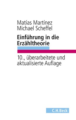 Cover: Martínez, Matías / Scheffel, Michael, Einführung in die Erzähltheorie