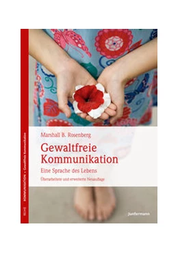 Abbildung von Rosenberg | Gewaltfreie Kommunikation | 1. Auflage | 2016 | beck-shop.de
