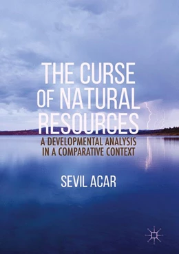 Abbildung von Acar | The Curse of Natural Resources | 1. Auflage | 2017 | beck-shop.de