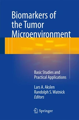 Abbildung von Akslen / Watnick | Biomarkers of the Tumor Microenvironment | 1. Auflage | 2017 | beck-shop.de