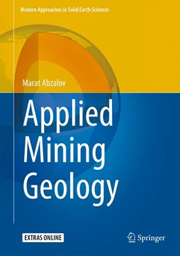 Abbildung von Abzalov | Applied Mining Geology | 1. Auflage | 2016 | 12 | beck-shop.de