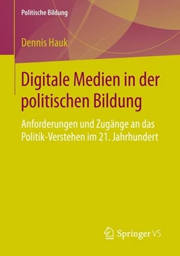 Abbildung von Hauk | Digitale Medien in der politischen Bildung | 1. Auflage | 2016 | beck-shop.de