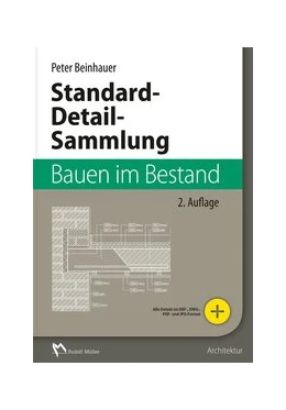 Abbildung von Beinhauer | Standard-Detail-Sammlung Bauen im Bestand | 2. Auflage | 2017 | beck-shop.de