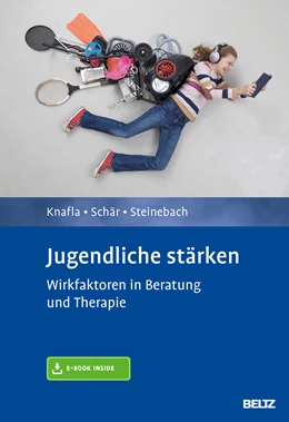Abbildung von Knafla / Schär | Jugendliche stärken | 1. Auflage | 2016 | beck-shop.de