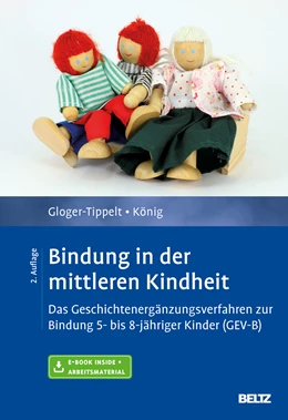 Abbildung von Gloger-Tippelt / König | Bindung in der mittleren Kindheit | 2. Auflage | 2016 | beck-shop.de