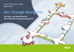 Abbildung von Roehl / Haas | Der Change-Navigator | 1. Auflage | 2017 | beck-shop.de