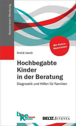 Abbildung von Jacob | Hochbegabte Kinder in der Beratung | 1. Auflage | 2016 | beck-shop.de