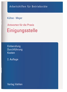 Abbildung von Kühne / Meyer | Einigungsstelle | 2. Auflage | 2016 | beck-shop.de