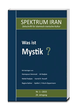 Abbildung von Kulturabteilung der Botschaft der Islamischen Republik Iran in Berlin | Was ist Mystik? | 1. Auflage | 2016 | beck-shop.de
