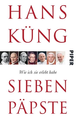 Abbildung von Küng | Sieben Päpste | 1. Auflage | 2016 | beck-shop.de