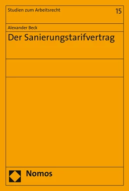 Abbildung von Beck | Der Sanierungstarifvertrag | 1. Auflage | 2016 | beck-shop.de