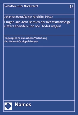 Abbildung von Hager / Kanzleiter | Fragen aus dem Bereich der Rechtsnachfolge unter Lebenden und von Todes wegen | 1. Auflage | 2016 | 45 | beck-shop.de