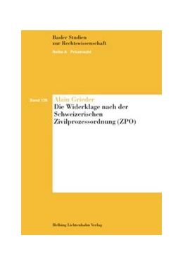 Abbildung von Grieder | Die Widerklage nach der Schweizerischen Zivilprozessordnung (ZPO) | 1. Auflage | 2016 | Band 126 | beck-shop.de