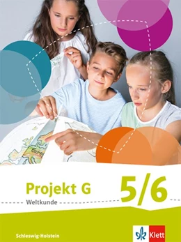 Abbildung von Projekt G. Schülerbuch 1. Weltkunde Schleswig-Holstein. Klasse 5/6 | 1. Auflage | 2016 | beck-shop.de
