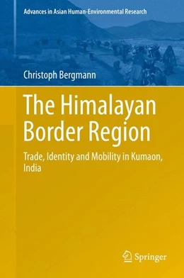 Abbildung von Bergmann | The Himalayan Border Region | 1. Auflage | 2016 | beck-shop.de