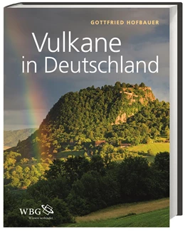 Abbildung von Hofbauer | Vulkane in Deutschland | 1. Auflage | 2016 | beck-shop.de