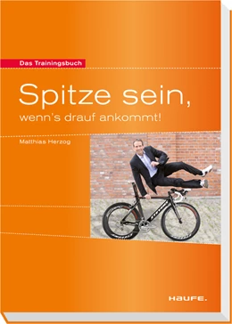 Abbildung von Herzog | Spitze sein, wenn`s drauf ankommt | 2. Auflage | 2022 | 00290 | beck-shop.de