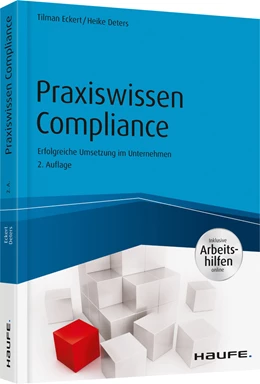 Abbildung von Eckert / Deters | Praxiswissen Compliance - inkl. Arbeitshilfen online | 2. Auflage | 2017 | 01068 | beck-shop.de