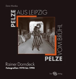 Abbildung von Holstein / Pietsch | Pelze aus Leipzig - Pelze vom Brühl | 1. Auflage | 2015 | beck-shop.de