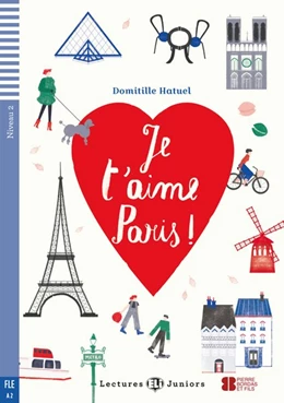 Abbildung von Hatuel | Je t'aime Paris ! | 1. Auflage | 2016 | beck-shop.de