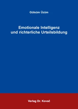 Abbildung von Üzüm | Emotionale Intelligenz und richterliche Urteilsbildung | 1. Auflage | 2016 | 40 | beck-shop.de