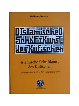 Abbildung von Islamische Schriftkunst des Kufischen | 1. Auflage | 2014 | beck-shop.de
