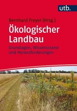 Abbildung von Freyer | Ökologischer Landbau | 1. Auflage | 2017 | beck-shop.de