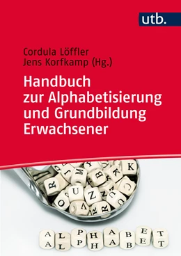 Abbildung von Korfkamp / Löffler | Handbuch zur Alphabetisierung und Grundbildung | 1. Auflage | 2016 | beck-shop.de