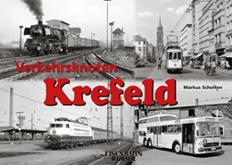 Abbildung von Scholten | Verkehrsknoten Krefeld | 1. Auflage | 2018 | beck-shop.de