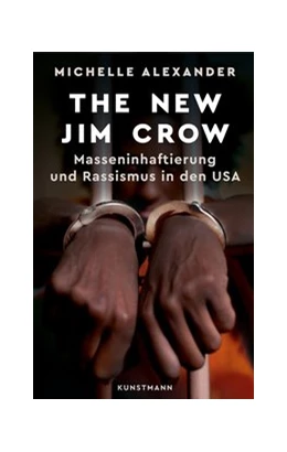 Abbildung von Alexander | The New Jim Crow | 1. Auflage | 2016 | beck-shop.de