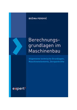 Abbildung von Perovic | Berechnungsgrundlagen im Maschinenbau | 1. Auflage | 2019 | beck-shop.de