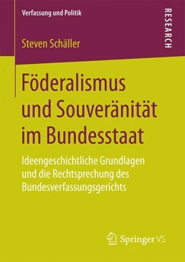 Abbildung von Schäller | Föderalismus und Souveränität im Bundesstaat | 1. Auflage | 2016 | beck-shop.de