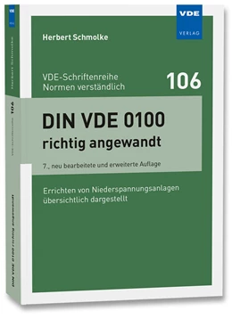 Abbildung von Schmolke | DIN VDE 0100 richtig angewandt | 7. Auflage | 2016 | 106 | beck-shop.de