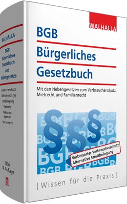 Abbildung von Walhalla Fachredaktion (Hrsg.) | BGB - Bürgerliches Gesetzbuch Ausgabe 2016 | 14. Auflage | 2016 | beck-shop.de