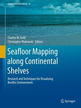 Abbildung von Finkl / Makowski | Seafloor Mapping along Continental Shelves | 1. Auflage | 2016 | beck-shop.de